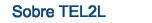 Sobre TEL2L