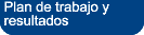 Plan de trabajo y resultados