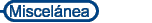 Miscelnea