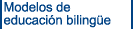Modelos de educacin bilinge