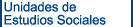 Unidades de Estudios Sociales